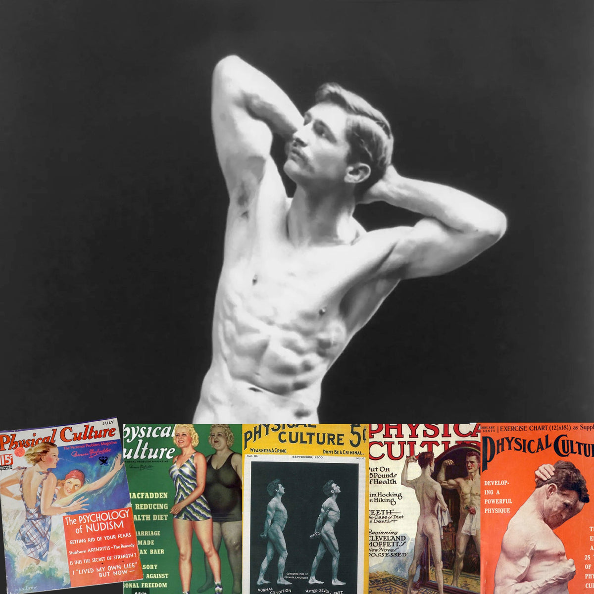 THE WEIRDEST TREND MAKER IN THE HISTORY OF FITNESS: The Story of Bernarr Macfadden (Part 1)