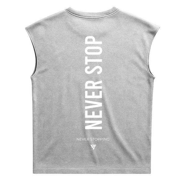 Never Stop - Premium Heavyweight Sleeveless Tee